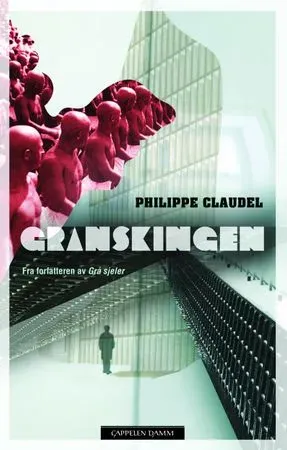 Philippe Claudel Granskingen roman innbundet pent brukt