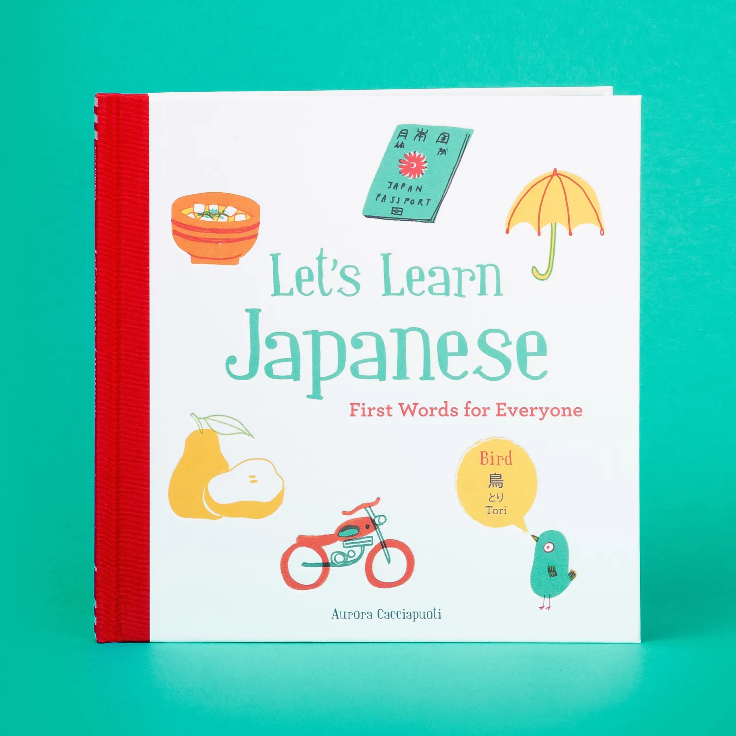 Chronicle Books First Words for Everyone Let’s Learn Japanese innbundet bok