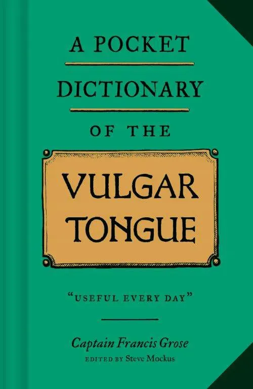 Abrams and Chronicle A Pocket Dictionary of the Vulgar Tongue innbundet slang