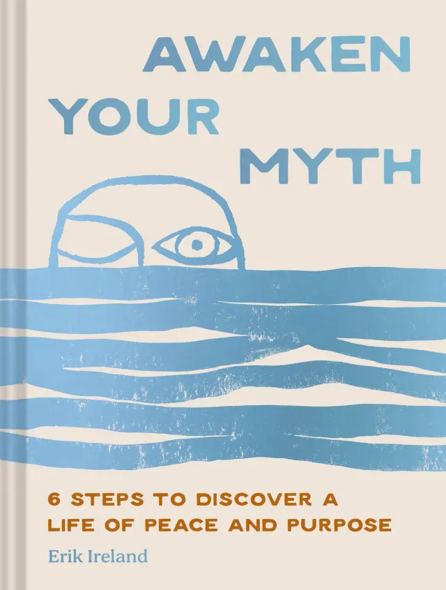 Erik Ireland Awaken Your Myth innbundet bok selvutvikling