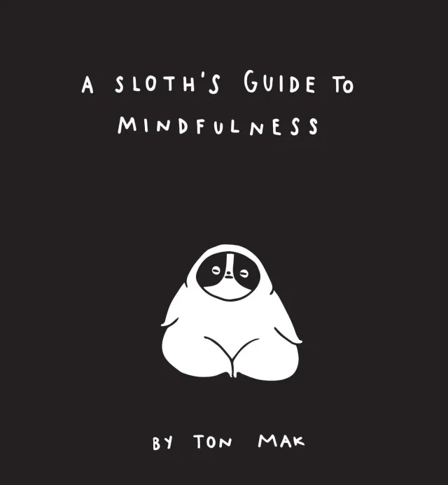 Abrams A Sloth's Guide to Mindfulness bok innbundet humor