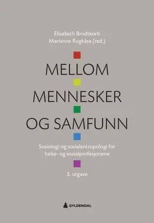 Bokia Mellom mennesker og samfunn heftet bok pent brukt lærebok