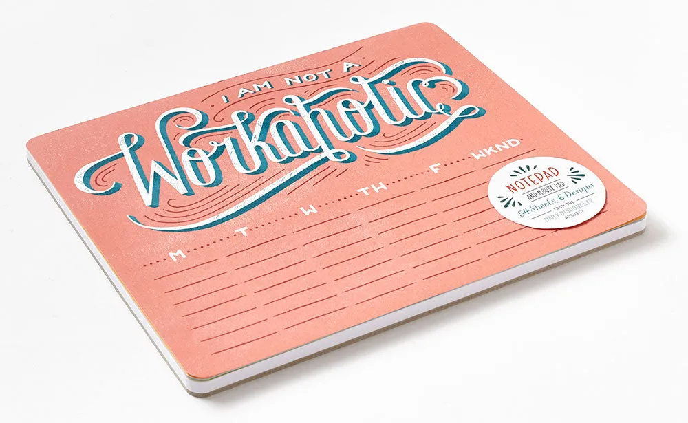 Daily Dishonesty I Am Not a Workaholic notatblokk 54 ark musematte