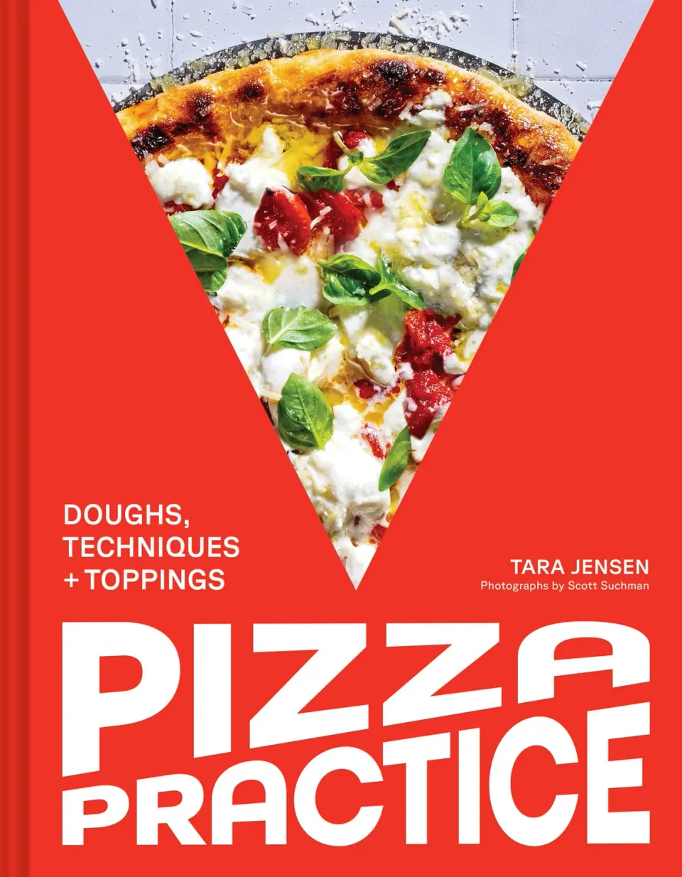 Abrams Chronicle Books Pizza Practice innbundet pizzabok