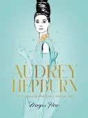 Megan Hess Audrey Hepburn bok pent brukt illustrert