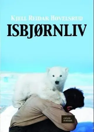 Bokia Isbjørnliv innbundet pent brukt – natur