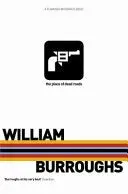 William S. Burroughs The Place of Dead Roads bok pent brukt