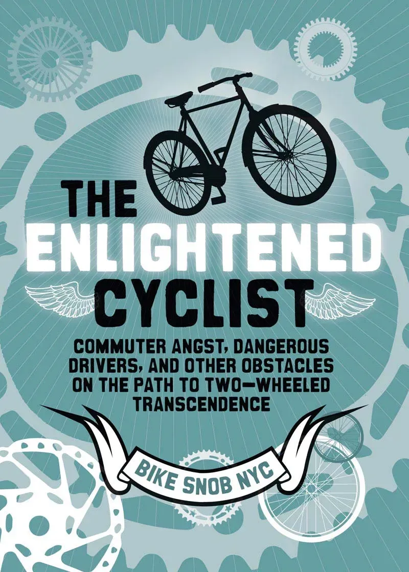 BikeSnobNYC Enlightened Cyclist bok innbundet pendling