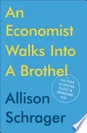 Bokia An Economist Walks into a Brothel bok pent brukt