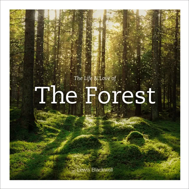 Chronicle Books Life & Love of the Forest fotobok innbundet
