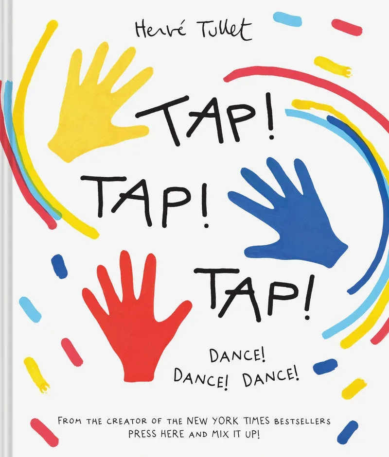 Chronicle Books Tap! Tap! Tap! Dance! Dance! Dance! bildebok innbundet 3-5 år