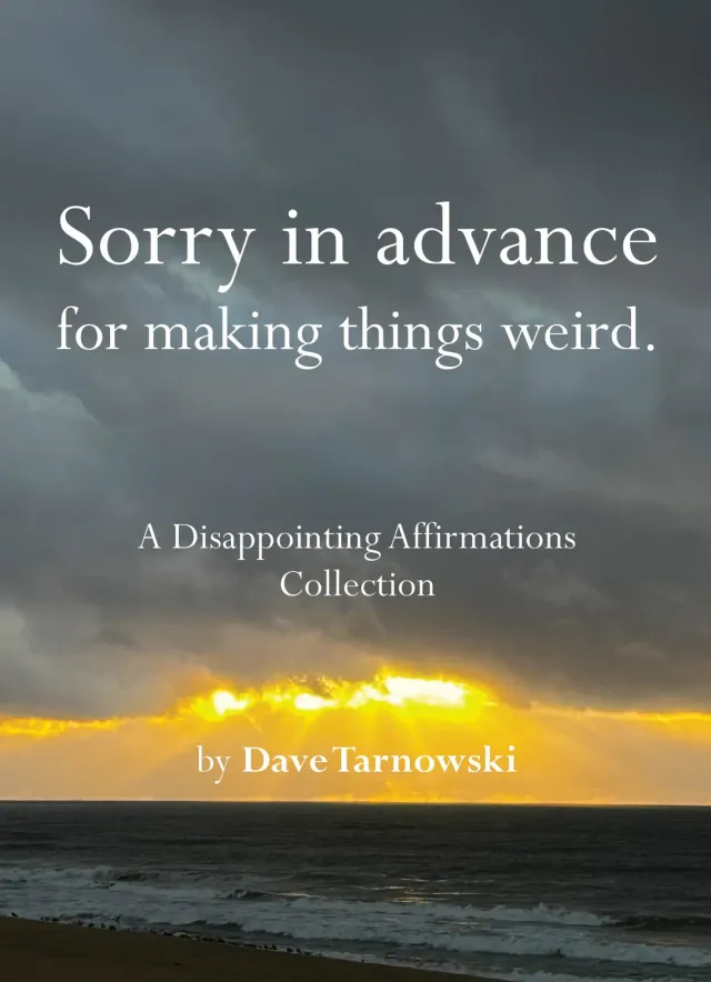 Disappointing Affirmations Sorry in advance humor innbundet