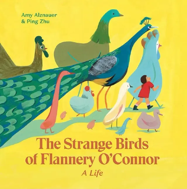 The Strange Birds of Flannery OConnor innbundet bildebok