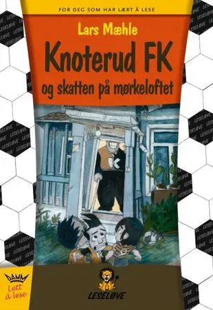 Bokia Knoterud FK skatten på mørkeloftet innbundet barnebok