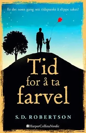 Bokia Tid for å ta farvel bok innbundet pent brukt