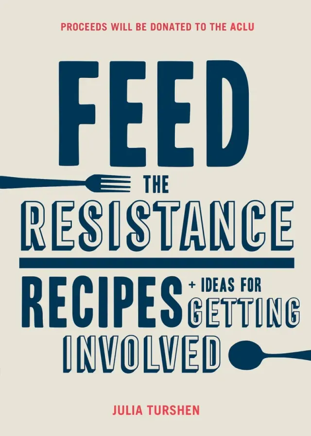 Abrams & Chronicle Books Feed the Resistance kokebok innbundet