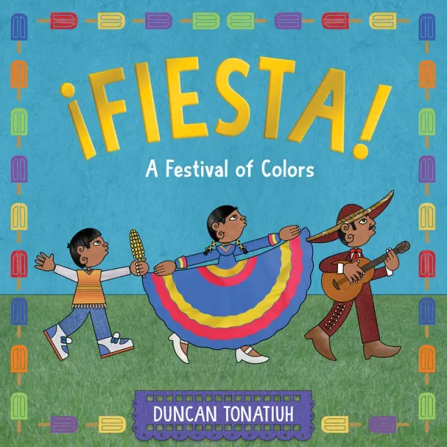 Abrams ¡Fiesta! A Festival of Colors bildebok innbundet tospråklig