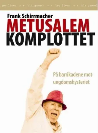 Frank Schirrmacher Metusalem-komplottet pocket slitt