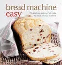Bokia Bread Machine Easy bok pent brukt bakebok