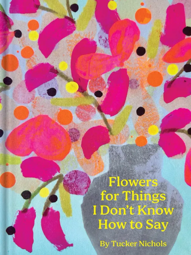 Chronicle Flowers for Things I Don’t Know How to Say gavebok blomster