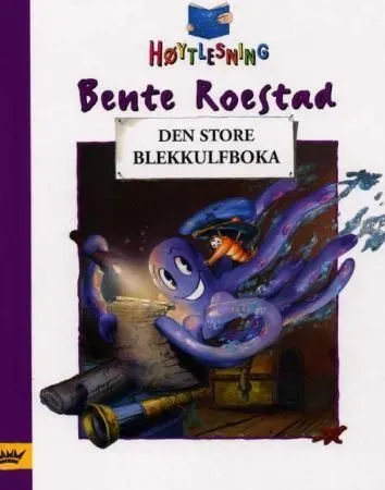Bente Roestad Den store Blekkulfboka innbundet billedbok