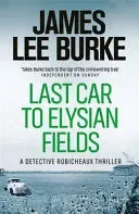 Bokia Last Car to Elysian Fields bok engelsk brukt krim
