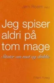 Bokia Jeg spiser aldri på tom mage sitatbok innbundet brukt
