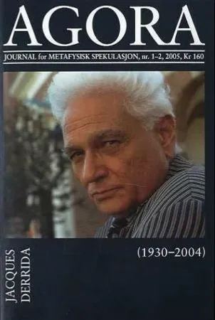 Agora nr. 1-2 2005 tidsskrift Derrida