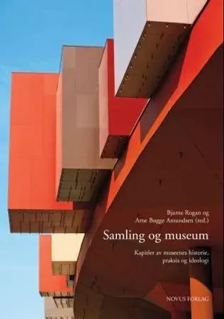 Bokia Samling og museum: kapitler av museenes historie, praksis og ideologi fagbok pent brukt