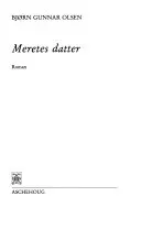 Bokia Meretes datter innbundet bok pent brukt roman