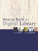 Bokia How to Build a Digital Library bok engelsk fagbok