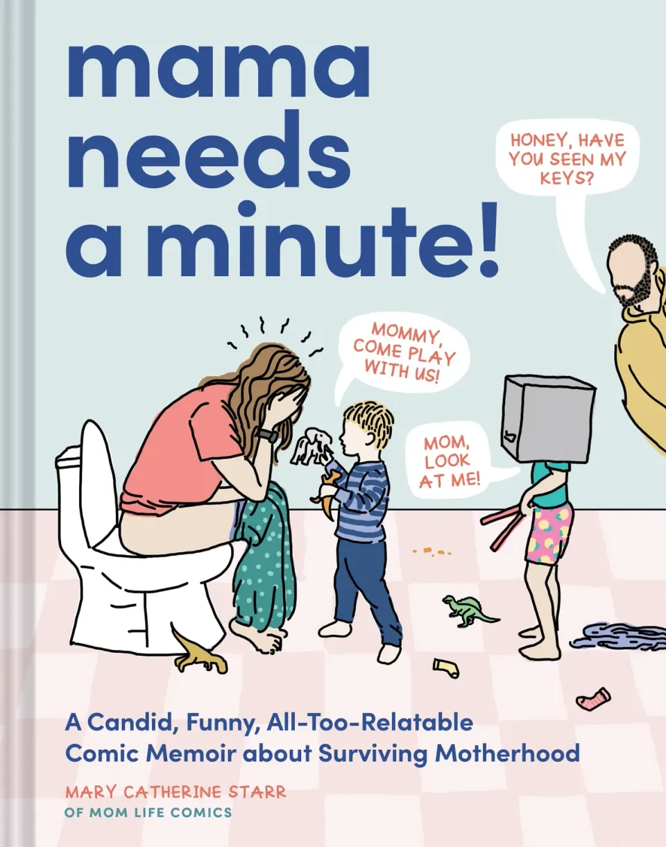 Chronicle Books Mama Needs a Minute tegneserie innbundet mamma