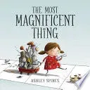 Ashley Spires Most Magnificent Thing bok brukt engelsk