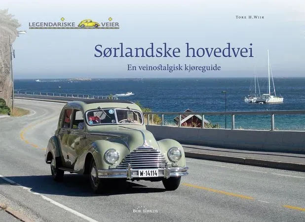 Tore H. Wiik Sørlandske hovedvei bok innbundet pent brukt illustrert