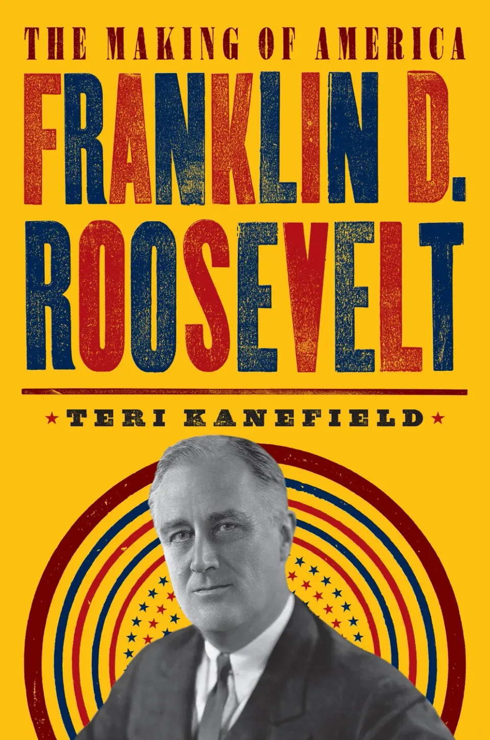 Making of America 5 Franklin D Roosevelt biografi innbundet
