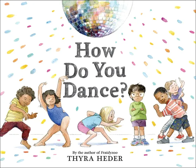 Thyra Heder How Do You Dance? bildebok innbundet 3–7 år