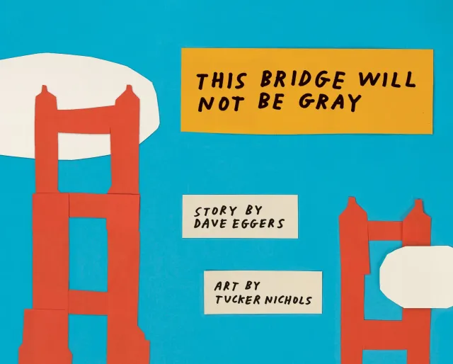 Dave Eggers This Bridge Will Not Be Gray barnebok innbundet