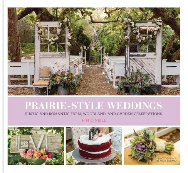Chronicle Books Prairie Style Weddings bok innbundet bryllup