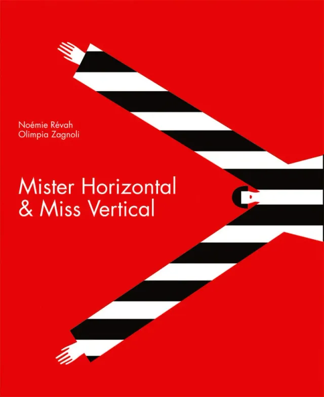 Abrams and Chronicle Mister Horizontal & Miss Vertical barnebok innbundet