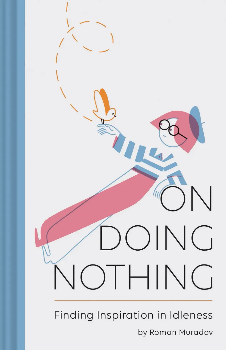 Roman Muradov On Doing Nothing innbundet bok illustrert