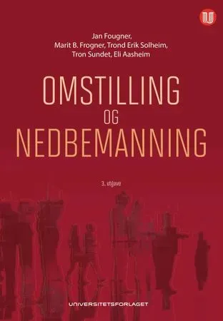 Omstilling og nedbemanning innbundet pent brukt