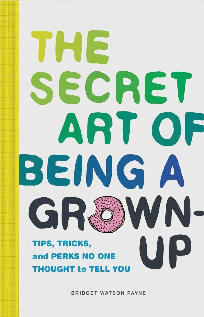 Abrams & Chronicle Books Secret Art of Being a Grown-Up gavebok