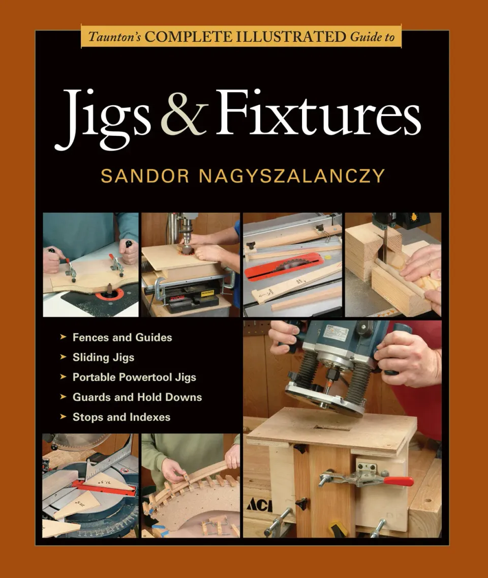 Taunton Complete Guide Jigs Fixtures paperback trebok