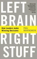 Philip M. Rosenzweig Left Brain, Right Stuff bok pent brukt