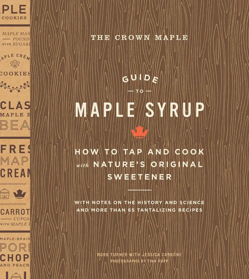 Abrams & Chronicle Books The Crown Maple Guide to Maple Syrup innbundet kokebok