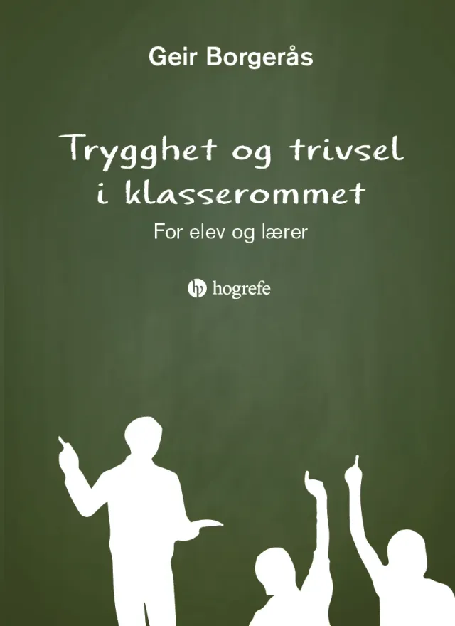 Hogrefe Trygghet og trivsel i klasserommet bok