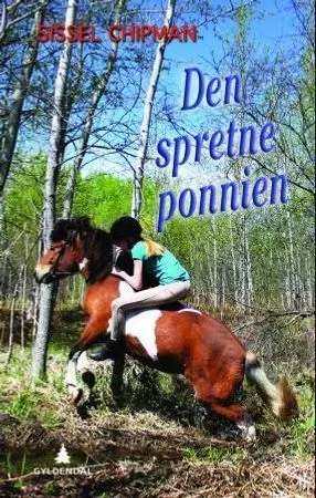 Sissel Chipman Den spretne ponnien innbundet hestebok