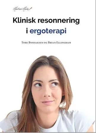 Bokia Klinisk resonnering i ergoterapi heftet