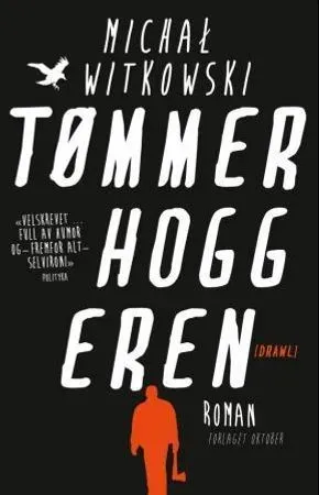 Bokia Tømmerhoggeren innbundet bok som ny norsk