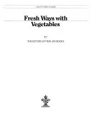 Bokia Fresh Ways with Vegetables bok pent brukt